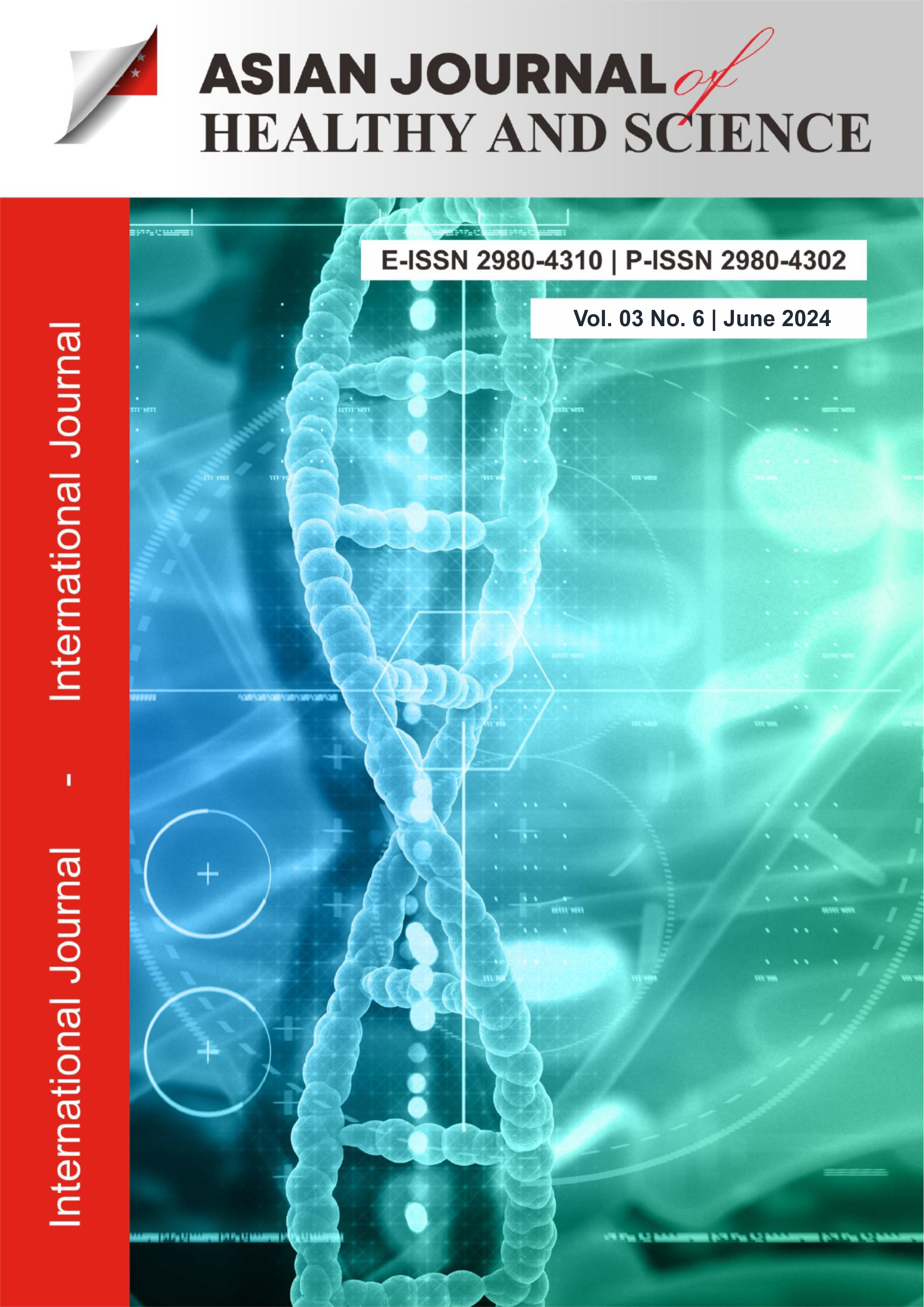 								View Vol. 3 No. 6 (2024): Asian Journal of Healthy and Science
							